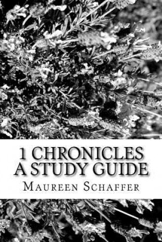 1 Chronicles: A Study Guide