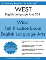 WEST English Language Arts 301: Washington Educator Skills Tests WEST 301