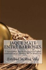 Jaque mate entre barrotes