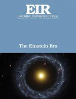 The Einstein Era: Executive Intelligence Review; Volume 43, Issue 34