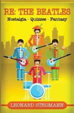Re: The Beatles: Nostalgia - Quizzes - Fantasy