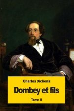 Dombey et fils: Tome II