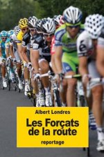 Les Forçats de la route