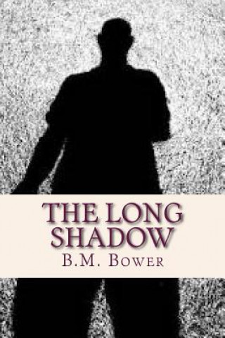 The Long Shadow