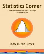 Statistics Corner: Questions and answers about language testing statistics