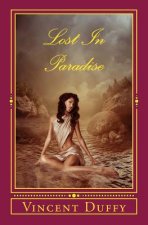 Lost In Paradise: Merciless Endeavours