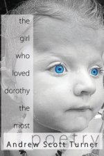 The girl who loved dorothy the most