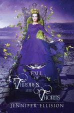 Fall of Thrones and Thorns