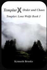 Templar: Order and Chaos