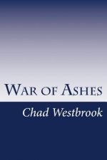 War of Ashes: Book 4 of The Viking and Samurai Saga