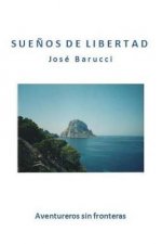 Sue?os de Libertad