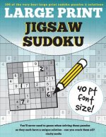 Large Print Jigsaw Sudoku: 100 large print jigsaw sudoku puzzles