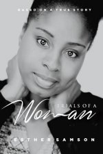 Trials of a woman