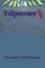 Yelpocracy: The Beta Test