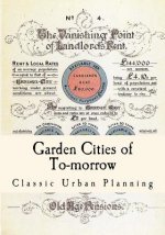 Garden Cities of To-Morrow: Urban Planning