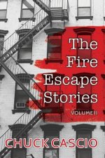 The Fire Escape Stories: Volume II
