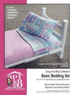 Snug As A Bug Collection: Basic Bedding Set: Beginner-Level PVC Project for 14- to 15-inch Dolls