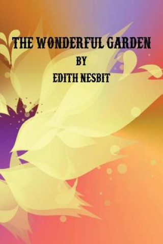 The Wonderful Garden