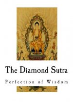 The Diamond Sutra: Perfection of Wisdom