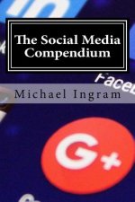 The Social Media Compendium: Social Media Training for Businesses