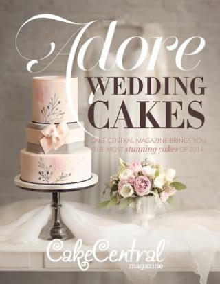 Adore Wedding Cakes: Cake Central Magazine Brings You The Most Stunning Cakes of 2014