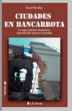 Ciudades en bancarrota: La especulación financiera demoliendo nuestra vecindad