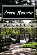 Every Reason