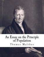 An Essay on the Principle of Population: The Future Improvement of Society