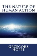The nature of human action