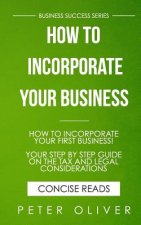 How To Incorporate Your Business: Business Success