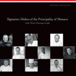 Signature Dishes of the Principality of Monaco with Wine Pairing Guide