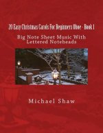20 Easy Christmas Carols For Beginners Oboe - Book 1