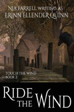 Ride the Wind: Touch the Wind Book Two