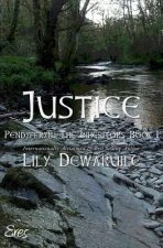 Justice: Book I: Pendyffryn: The Inheritors