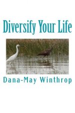 Diversify Your Life