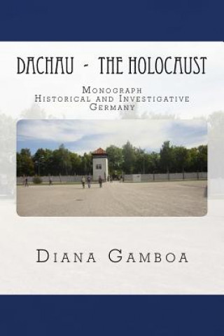 DACHAU - The Holocaust