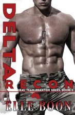 Delta Recon, SEAL Team Phantom Series Book 2
