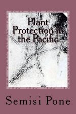 Plant Protection in the Pacific: Second Edition