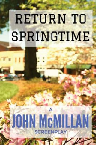 Return To Springtime