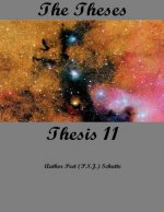 The Theses Thesis 11: The Theses as Thesis 11