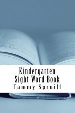 Kindergarten Sight Word Book: Treasure Book Learning Series