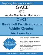 GACE 013 Middle Grade Mathematics: GACE 013 Math Exam