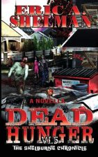 Dead Hunger VI.5: The Shelburne Chronicle