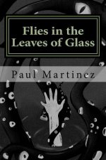 Flies in the Leaves of Glass