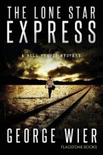 The Lone Star Express: The Bill Travis Mysteries
