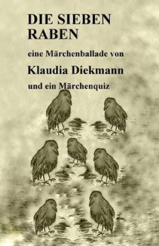 Die sieben Raben: eine Maerchenballade