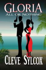 Gloria: All or Nothing