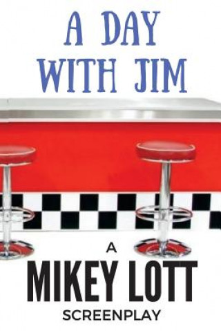 A Day With Jim