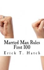 Married Man Rules: This is just the first 100!
