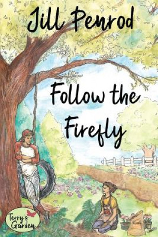 FOLLOW THE FIREFLY